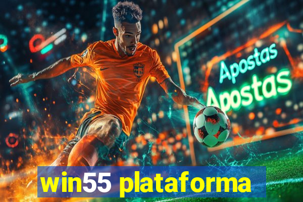 win55 plataforma
